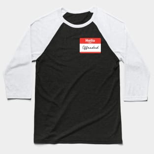 Offended Baseball T-Shirt